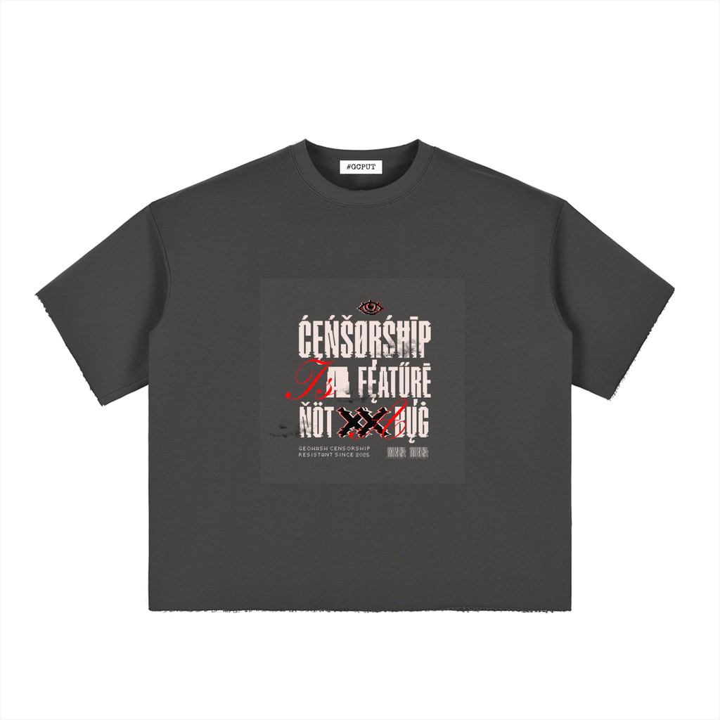Censorship Is a Feature Boxy T-Shirt