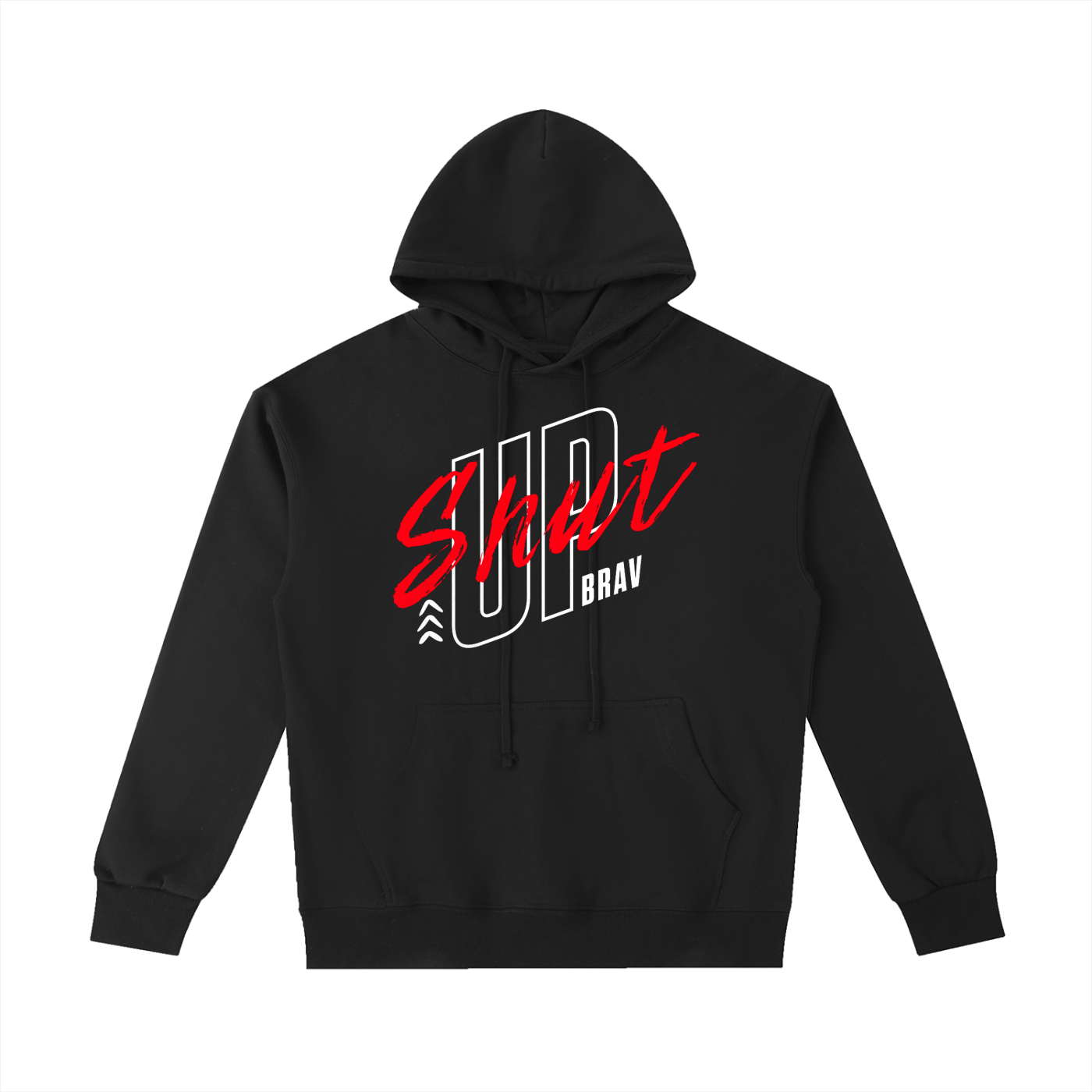 Shut Up Brav Hoodie - Graphic Pullover | London Streetwear